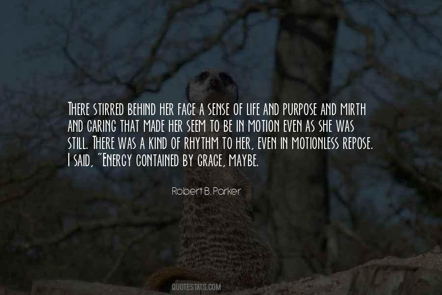 Purpose Energy Quotes #1617028