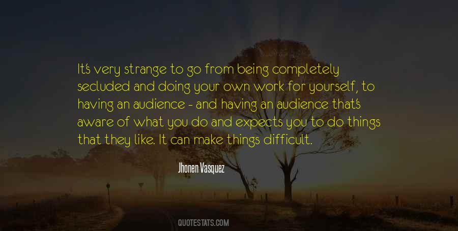Very Secluded Quotes #1568875