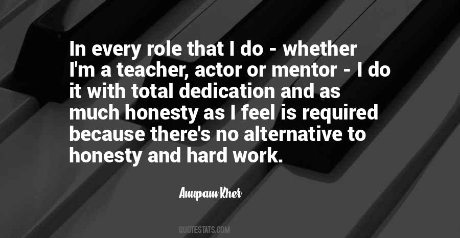 Hard Work Dedication Quotes #256102