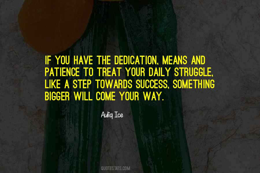 Hard Work Dedication Quotes #812213