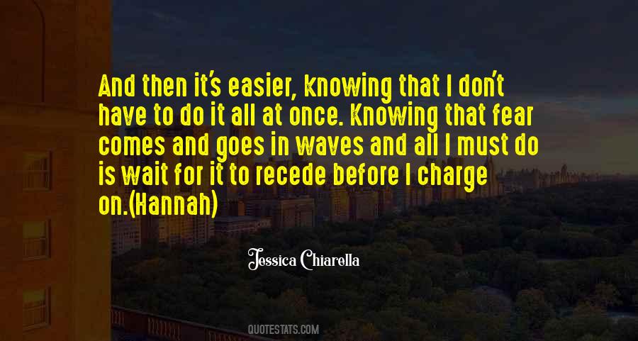 That Comes And Goes Quotes #351400