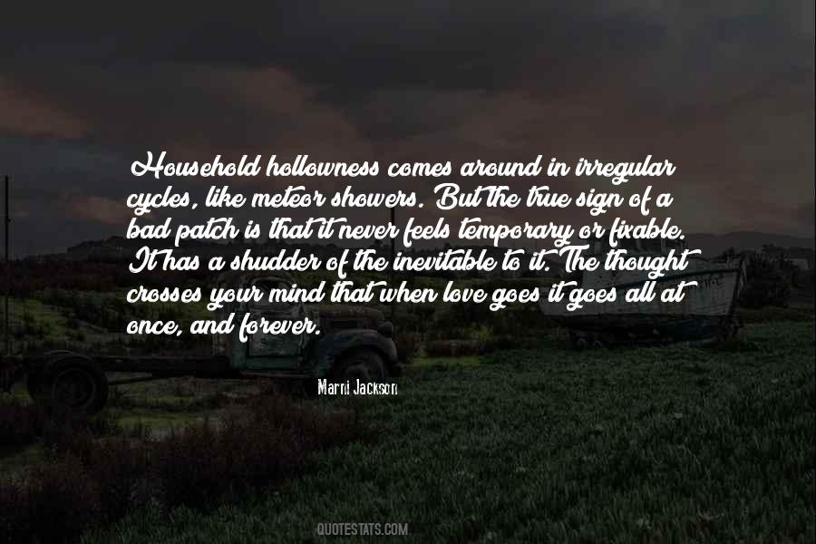 That Comes And Goes Quotes #480917