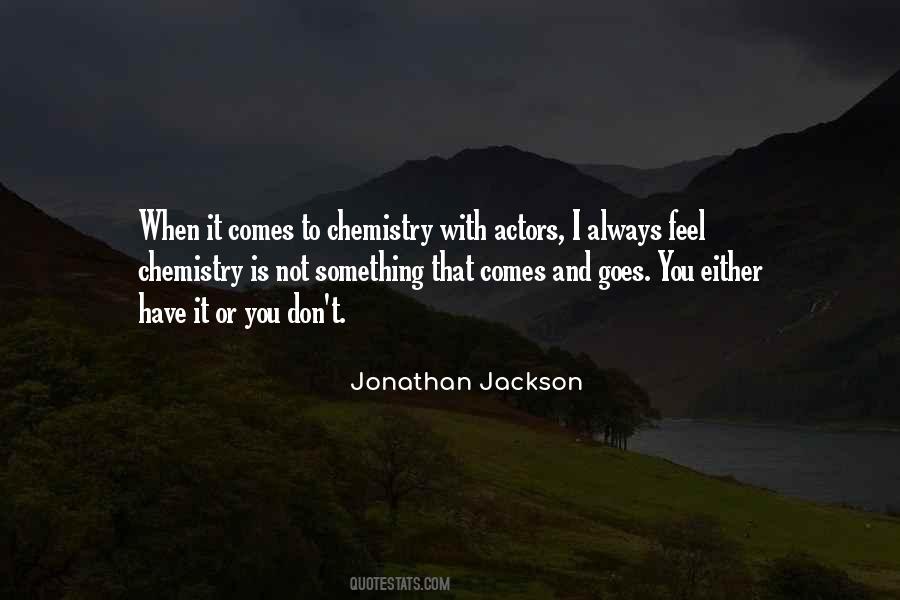 That Comes And Goes Quotes #866499