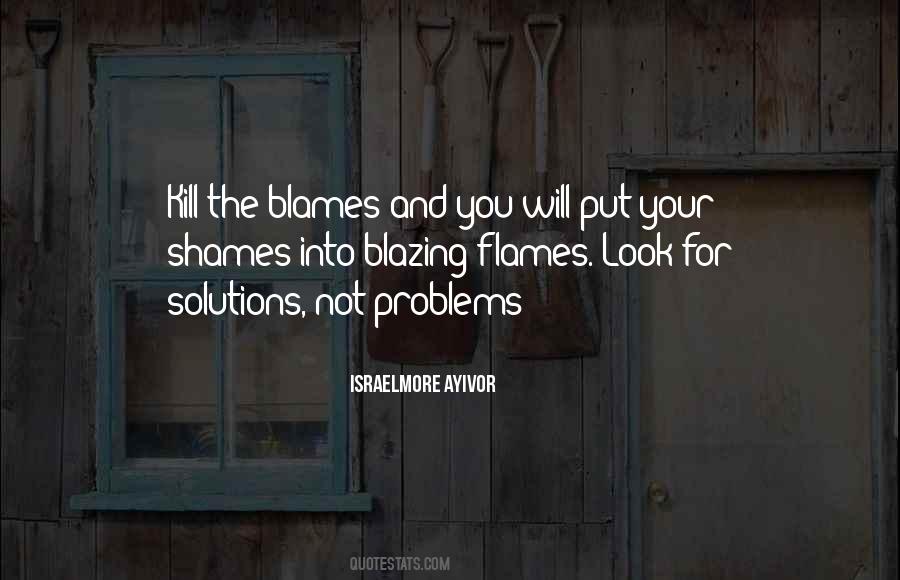 Blame And Shame Quotes #1034684