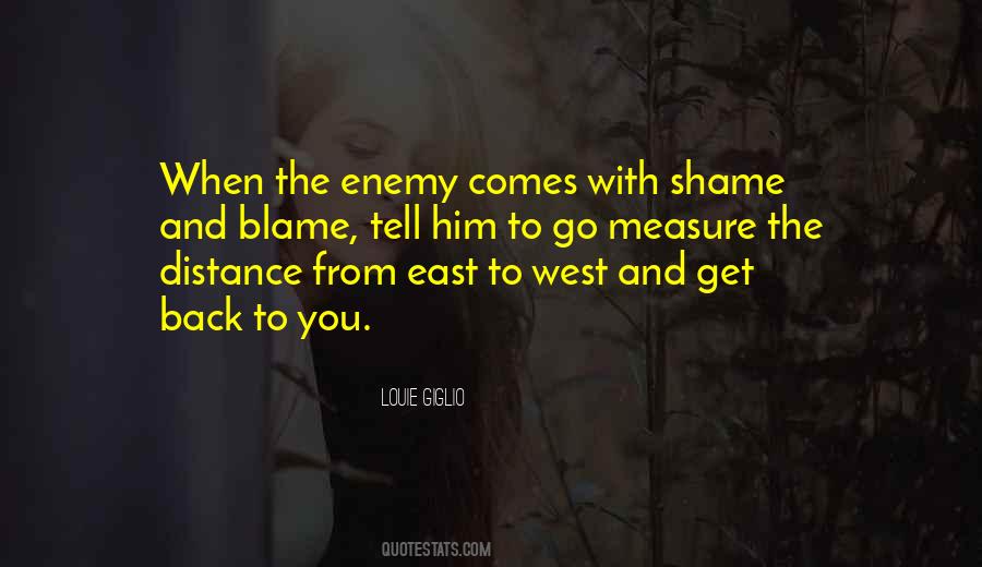 Blame And Shame Quotes #480615