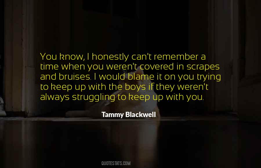Blame It On Quotes #1121319