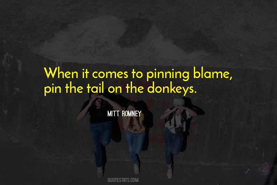 Blame It On Quotes #280299