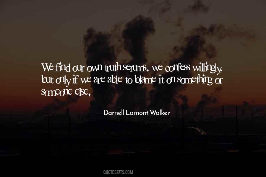 Blame It On Quotes #659278