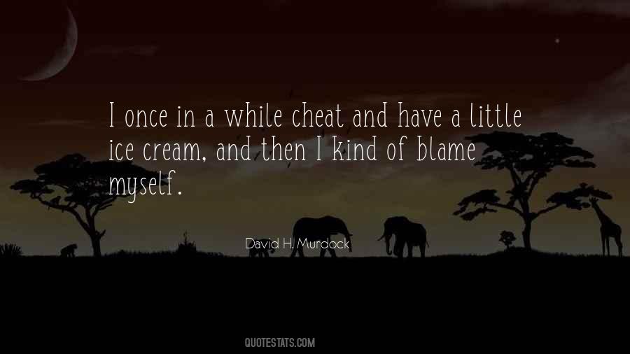 Blame Myself Quotes #1552484