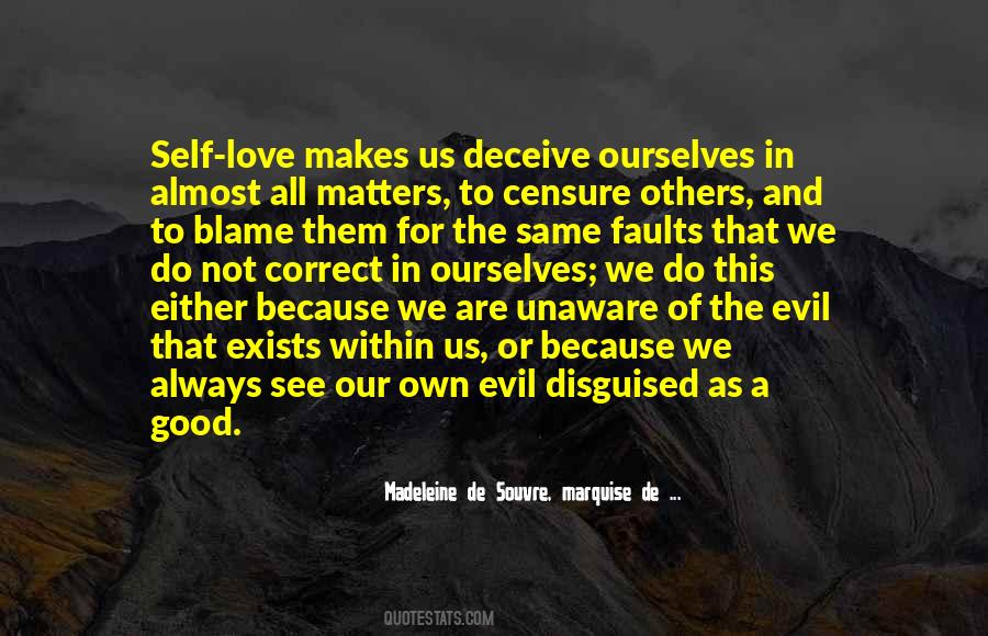 Blame Ourselves Quotes #1287676
