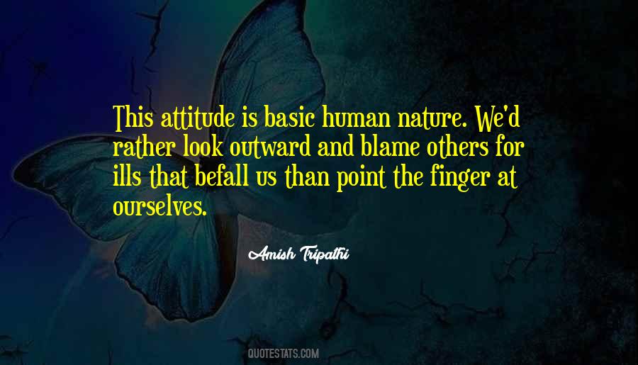 Blame Ourselves Quotes #1350882
