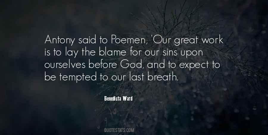 Blame Ourselves Quotes #1421