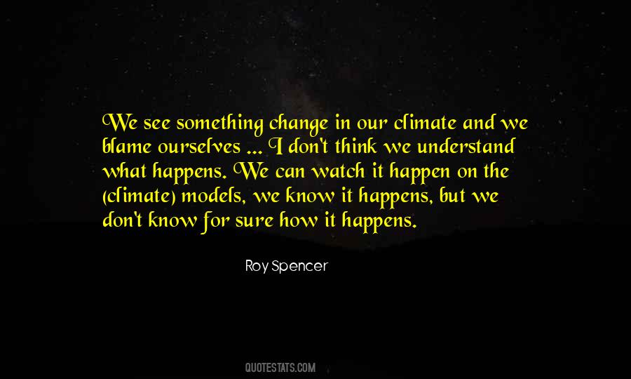 Blame Ourselves Quotes #1765544