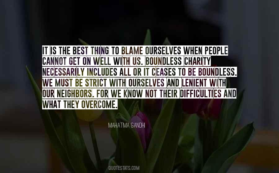 Blame Ourselves Quotes #1830257