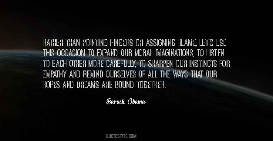 Blame Ourselves Quotes #295451