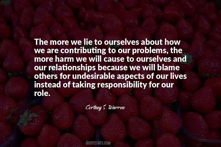 Blame Ourselves Quotes #795911