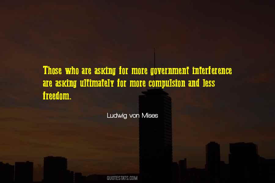 No Government Interference Quotes #1443574