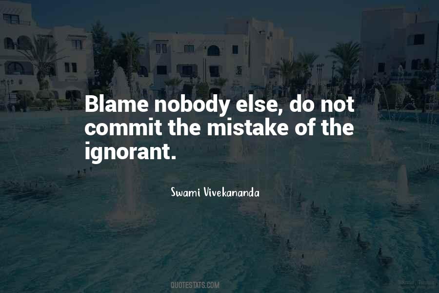 Blame Somebody Else Quotes #222893