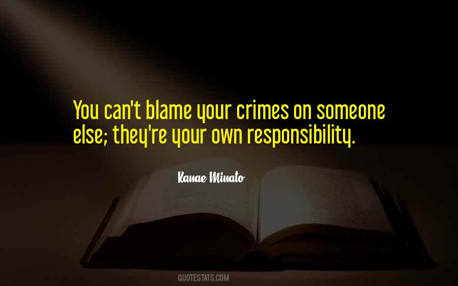 Blame Somebody Else Quotes #536880