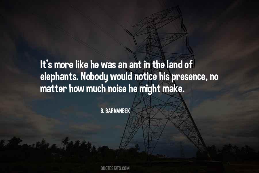 The Ant Quotes #489884