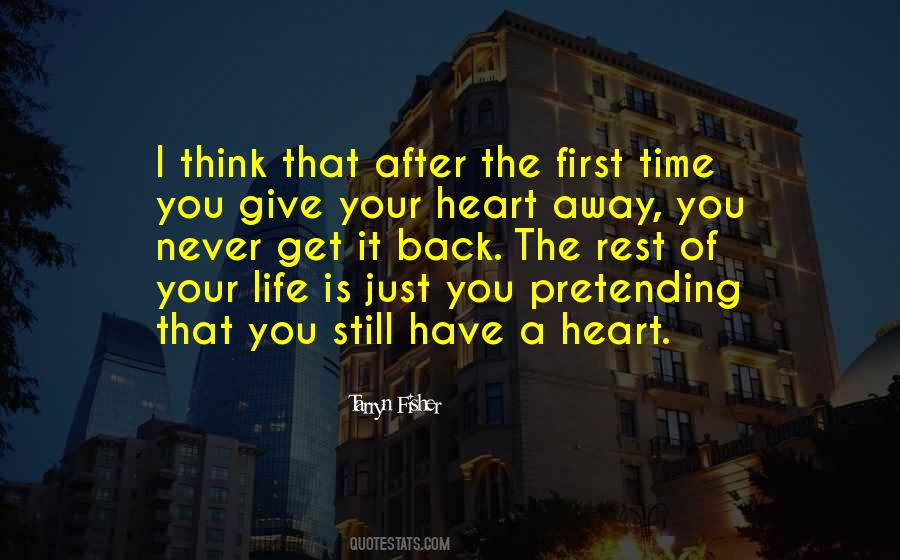 Give Of Your Time Quotes #1032482