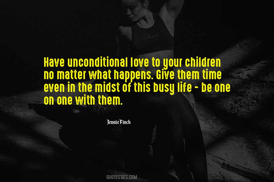 Give Of Your Time Quotes #173220