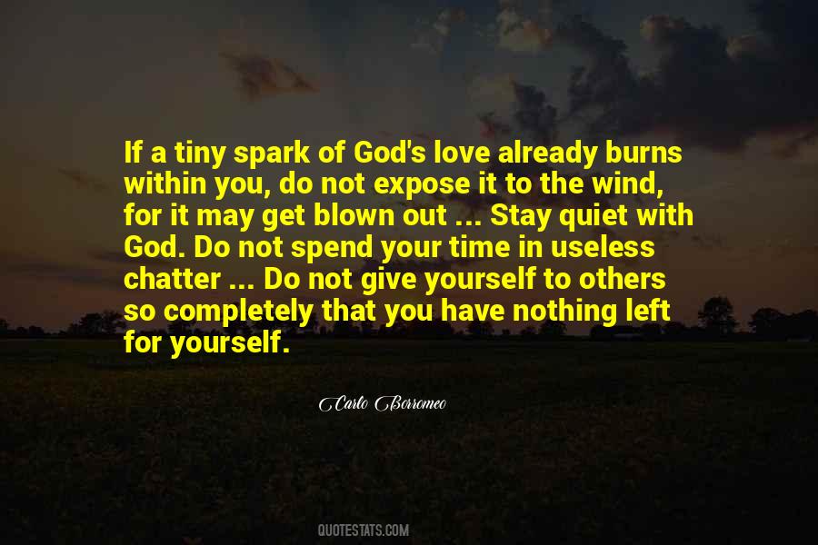 Give Of Your Time Quotes #406720