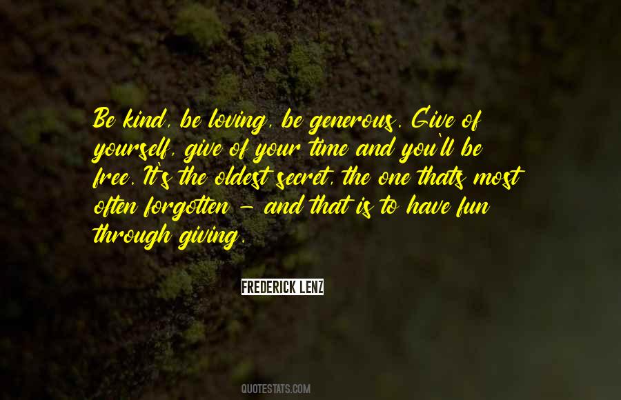 Give Of Your Time Quotes #446122