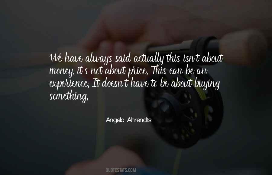 Ahrendts Angela Quotes #686025