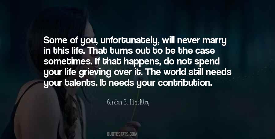 Your Contribution To This World Quotes #488911