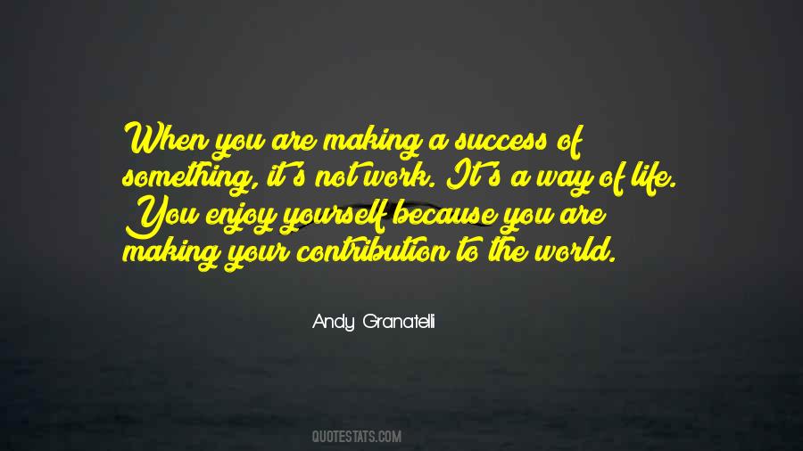 Your Contribution To This World Quotes #88420