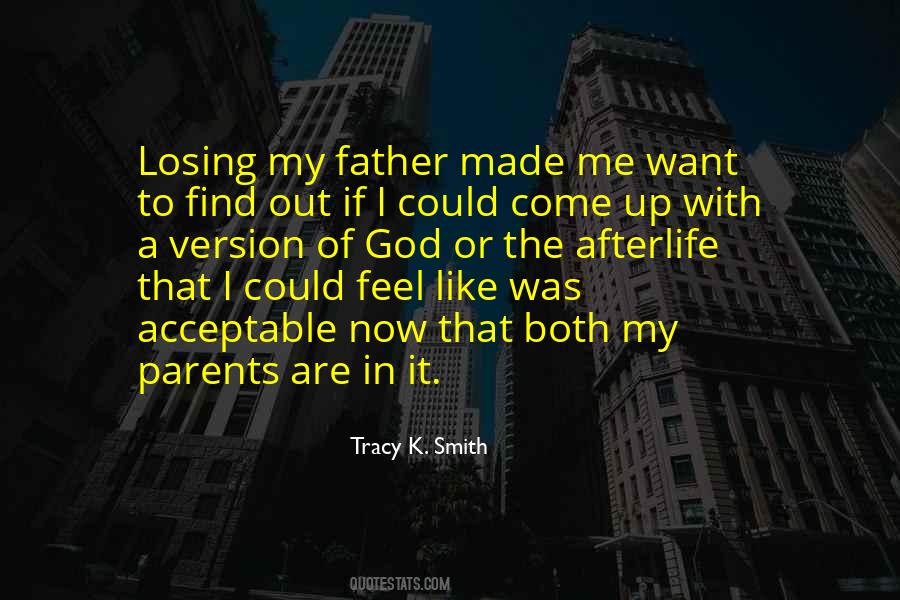 Parents Are Like God Quotes #1845901