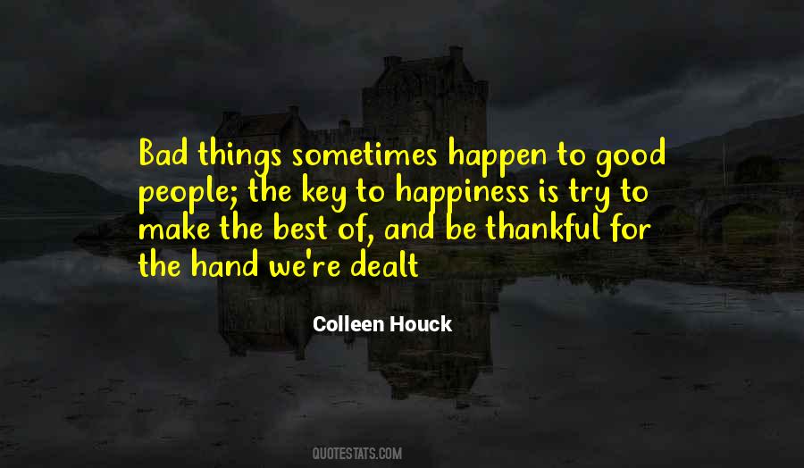 When Bad Things Happen To Good People Quotes #117305