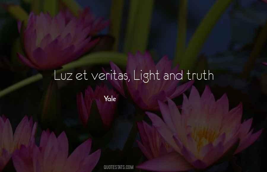 Light And Truth Quotes #1079727