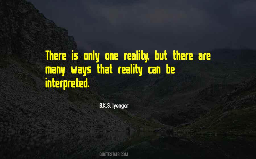 One Reality Quotes #343421