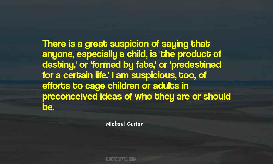 Life Is Predestined Quotes #1781927