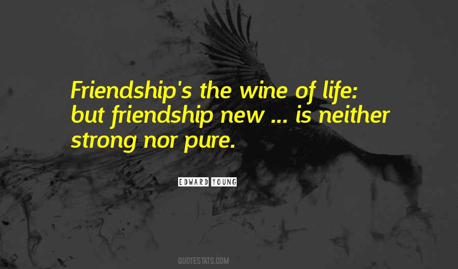 Friendship Wine Quotes #1130475