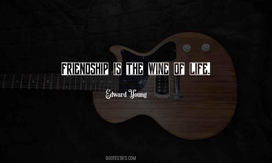 Friendship Wine Quotes #794130