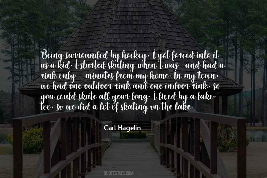Hagelin Carl Quotes #993807