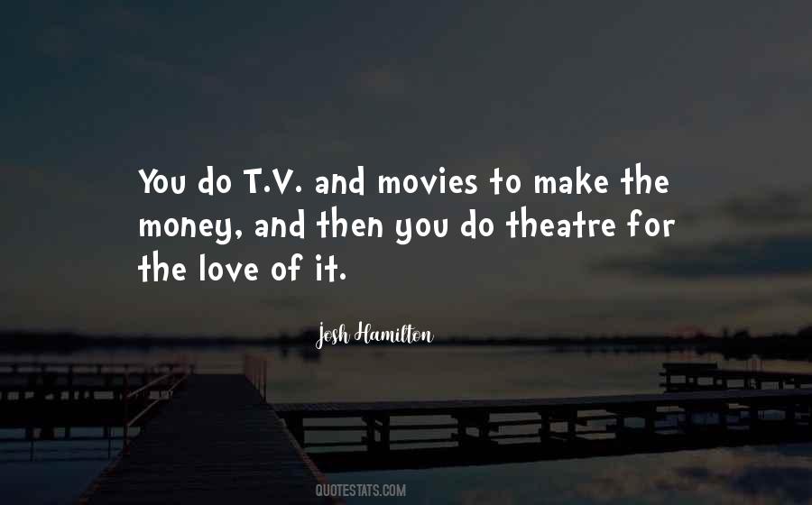 For The Love Quotes #1138867