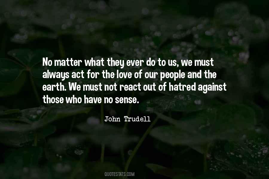 For The Love Quotes #1799569