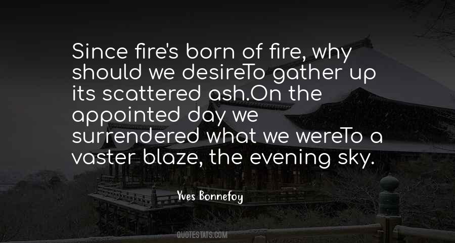 Blaze Up Quotes #169375