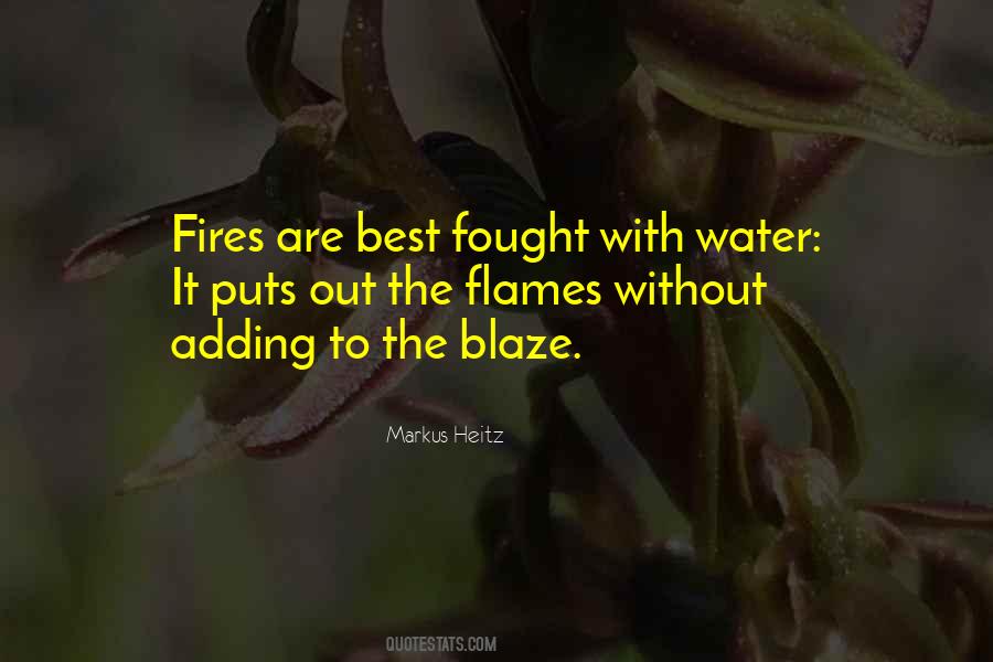 Blaze Up Quotes #316686
