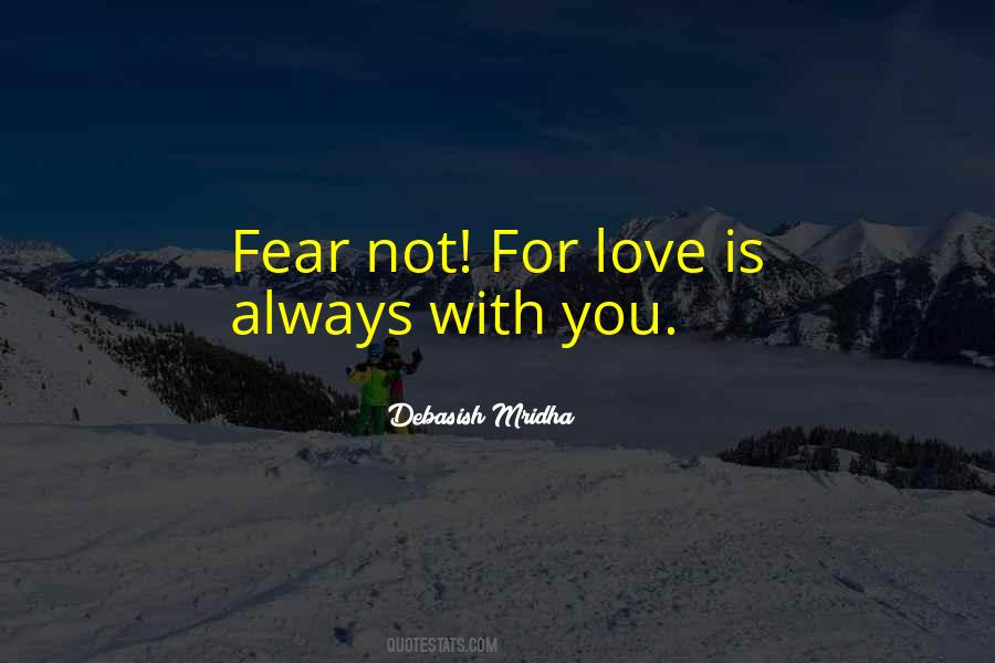 Hope Not Fear Quotes #493651