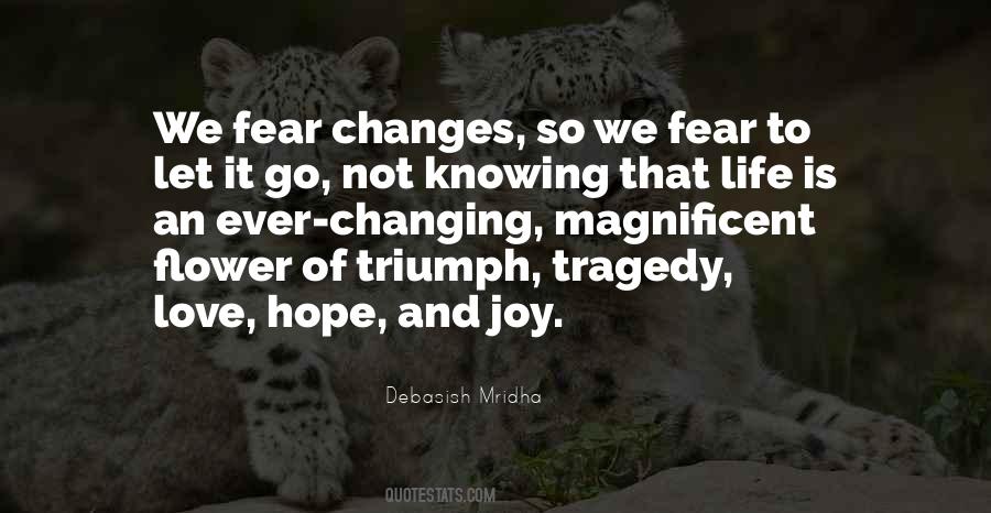 Hope Not Fear Quotes #633982