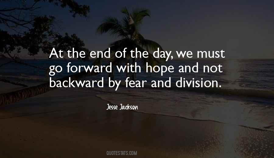 Hope Not Fear Quotes #707222