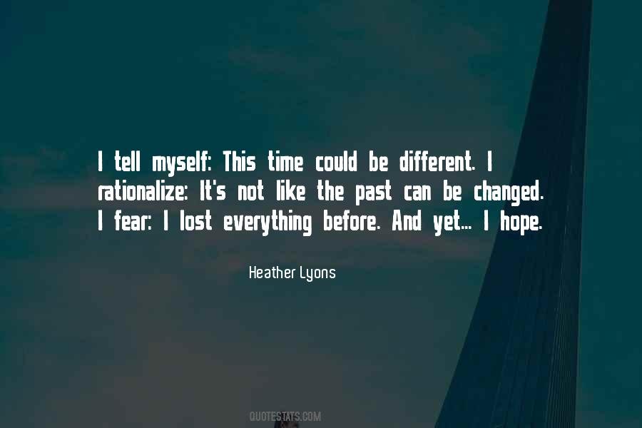 Hope Not Fear Quotes #935836