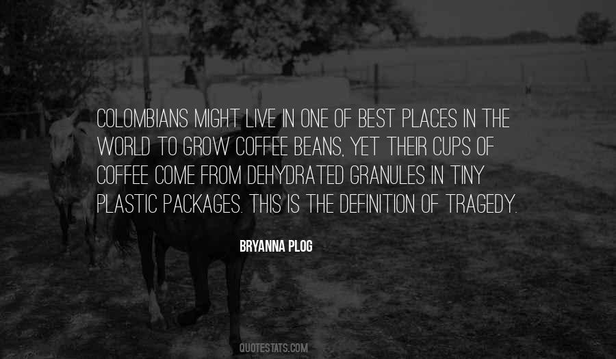 Colombia Travel Quotes #590448