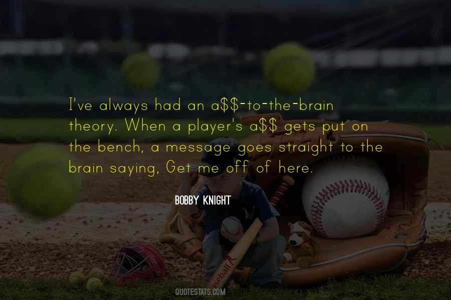 Bench Player Quotes #102072