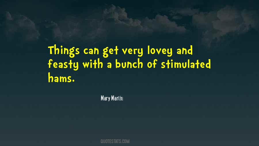 Quotes About Lovey #1760112